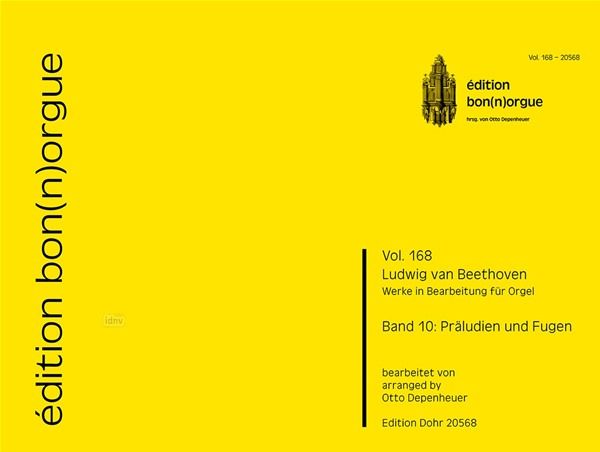 Vol. 168, Ludwig van Beethoven, Band 10: Präludien und Fugen